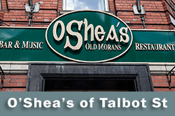 O'Shea's Of Talbot St on Dublin Sessions